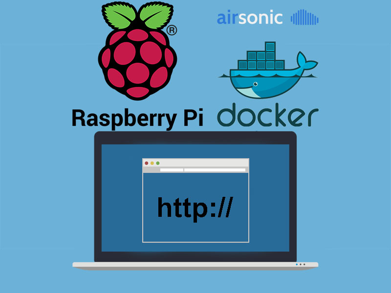 Installazione di AirSonic-Advanced come container Docker su Raspberry Pi Installazione di AirSonic-Advanced come container Docker su Raspberry Pi